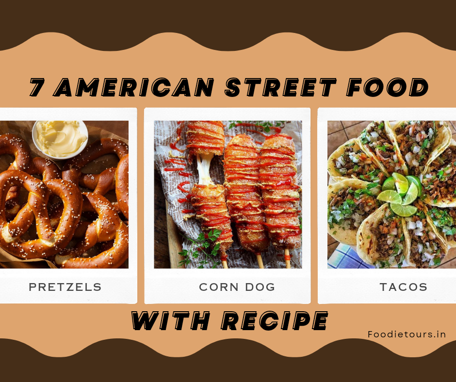 7 American popular street food