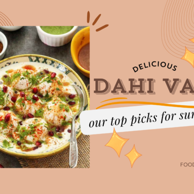 Savoring Sunshine: The Perfect Dahi Vada